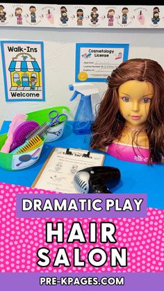 a doll sitting in front of a hair salon sign with text overlay that reads dramatic play hair salon