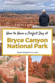 how to have a perfect day at the bryce canyon national park