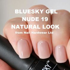 BLUESKY ND19 NUDE 19 GEL NAIL POLISH NATURAL LOOK 40501 - 40550 80551 - 80608 Natural French Manicure, French Manicure Gel, Nail Polish Natural, New French Manicure, Bluesky Nails, Gel Manicure Colors, Bluesky Gel Polish, Nail Pics, Shellac Colors