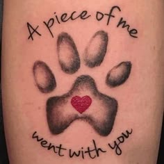 a dog paw with a heart on it and the words,'xppeee of me went with you '