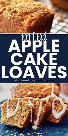 an apple cake loaf with white icing on top and the words, mini apple cake loaves above it