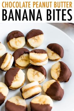 chocolate peanut butter banana bites on a white plate with the words, chocolate peanut butter bananas