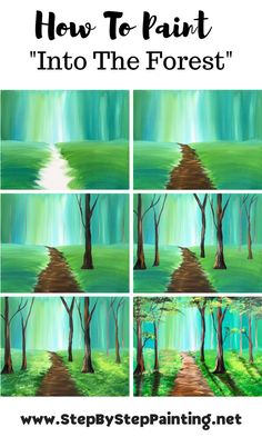 how to paint into the forest with step by step painting