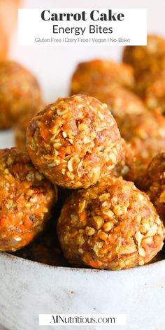 carrot cake energy bites in a white bowl with text overlay that reads carrot cake energy bites