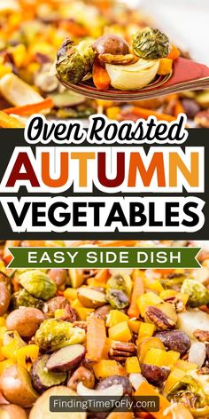 oven roasted autumn vegetables with text overlay that reads oven roasted autumn vegetables easy side dish