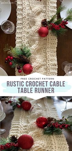 a crocheted table runner with red ornaments and pine cones on it, next to a