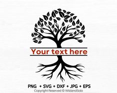 a tree with roots and the words your text here in red, black and white