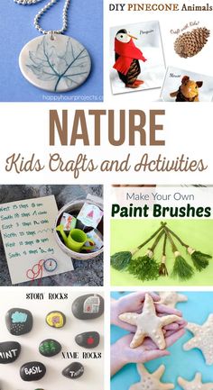 the book cover for nature kids crafts and activities make your own paint brushes, pine cones, acorns, etc