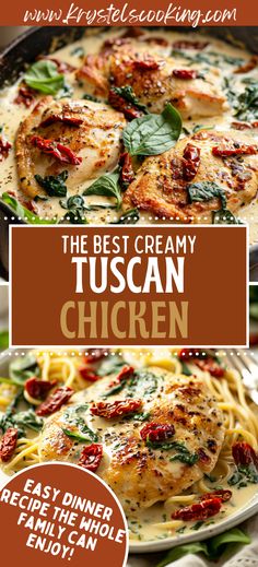 the best creamy tuscann chicken recipe with spinach and sun dried tomatoes