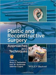 Plastic and Reconstructive Surgery PDF The Surgeon, Harvard Medical School, New Possibilities, Free Medical, Science Books, Plastic Surgeon, Cosmetic Surgery, Health Science