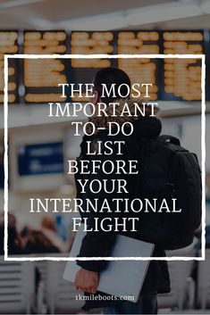 the most important to do list before your international flight