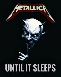 an image of metallic head with text that reads, until it sleeps