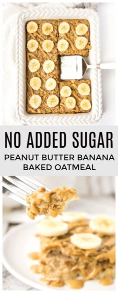 no added sugar peanut butter banana baked oatmeal is the perfect treat for breakfast