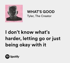 an ad for spotify with the caption'i don't know what's harder, letting go or just being okay with it