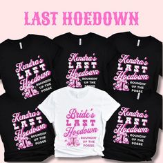 four ladies's t - shirts with the words hender's last hoesdown on them