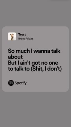 trust brent faiyaz spotify music lyrics relatable Brent Fayaiz Lyrics, Brent Faiyaz Spotify Lyrics, Brent Faiyaz Quotes Lyrics, Trust Brent Faiyaz, Brent Faiyaz Lyrics Captions, Brent Faiyaz Spotify, Wasteland Brent Faiyaz, Brent Faiyaz Lyrics, Brent Faiyaz Aesthetic