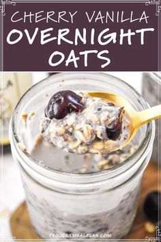 overnight oatmeal recipe with cherries in a jar and text overlay reading cherry vanilla overnight oats