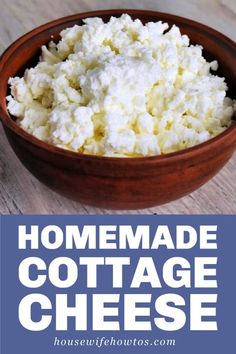 homemade cottage cheese in a wooden bowl with text overlay that reads homemade cottage cheese