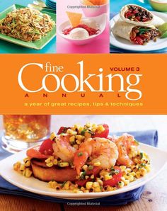 the fine cooking book is shown with pictures of different foods and dishes on it's cover