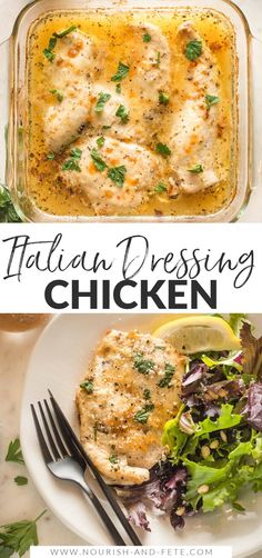 chicken in a casserole dish with salad on the side and text overlay that reads italian dressing chicken