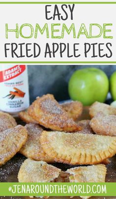 homemade fried apple pies with apples in the background and text overlay that reads easy homemade fried apple pies