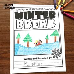 a winter break book with colored pencils and crayons on the table next to it