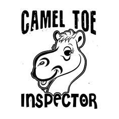 Camel Tow inspector Funny SVG | Instant Download| Cricut & Silhouette SVG Cut File Women Silhouette Art, Camel Towing, Alice In Wonderland Clocks, Colorful Skull Art, Funny Truths, High Jokes, Funny Flirty Quotes, Funny Vinyl Decals, Mini Chopper