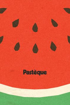 a piece of watermelon with the word pasteque on it