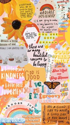 a collage of words and pictures with sunflowers, butterflies, rainbows