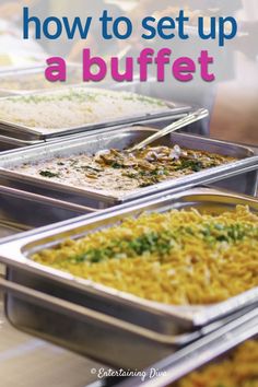 several trays of food with the words how to set up a buffet on them