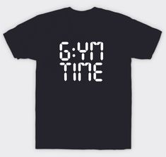 Gym Time - 100% Cotton High Quality Gildan t-shirt- High quality vinyl heat pressed onto the shirt- Fast Shipping- Unisex shirts. Sizes Small, Medium, Large and XL available- Machine wash shirt inside out Gym T Shirt Design, Gym Tshirt Design, Gym Graphic Tees, Gym Girlies, Gym Designs, Fitness Funny, Tee Ideas