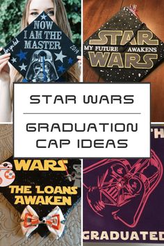 star wars graduation cap ideas for the graduate