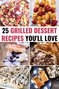 25 grilled dessert recipes you'll love