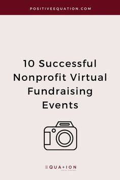 a white background with the words 10 successful nonprofit virtual fundraiser events