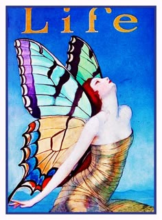 a painting of a woman with a butterfly on her shoulder and the words life written below it