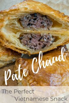 the perfect vietnamese snack pate chaud is made with puff pastry, meat and cheese