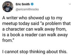 a tweet from eric smith about writing