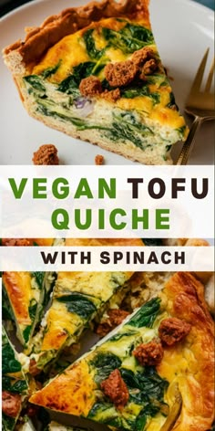 a plate with spinach quiche on it and the text vegan tofu quiche with spinach