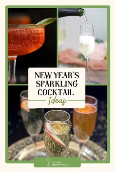 new year's sparkling cocktails with text overlay that reads, new year's sparkling cocktail ideas