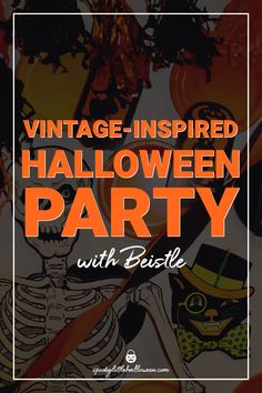 an orange and black halloween party with text overlay that reads vintage inspired halloween party