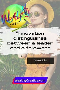 a woman in a yellow hat and sunglasses with the words, innovation distinglishes between a leader and a follower