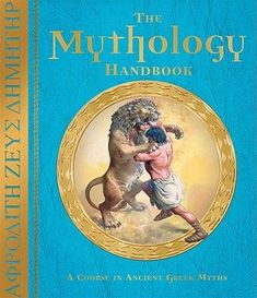 the mythology handbook book cover with an image of a man hugging a lion