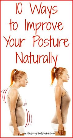 a woman's back with the words 10 ways to improve your posture naturally