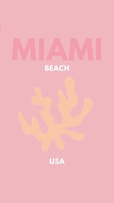 a pink poster with the words miami beach and usa