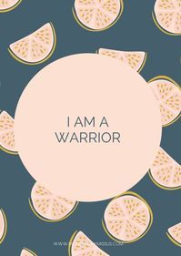 the words i am a warrior surrounded by slices of watermelon on a blue background