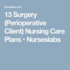 the words 13 surgery perioperative client nursing care plans page 5 of 5