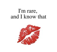 a red lipstick with the words i'm rare and i know that