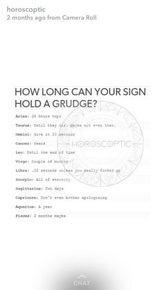 a screen shot of a cell phone with the text how long can your sign hold a grudge?