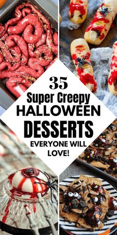 halloween desserts with text overlay that reads 35 super creepy halloween desserts everyone will love