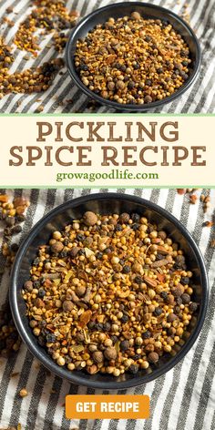 two black bowls filled with spices on top of a striped table cloth and the words pickling spice recipe